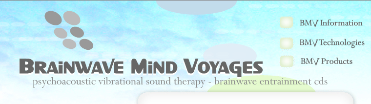 BMV Feedback- Brainwave Entrainment- Brainwave Technology