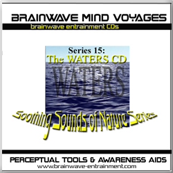 SERIES 15: THE WATERS CD BRAINWAVE MEDITATION