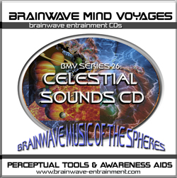 SERIES 26- CELESTIAL SOUNDS - MUSIC OF THE SPHERES BRAINWAVE MEDITATION CD